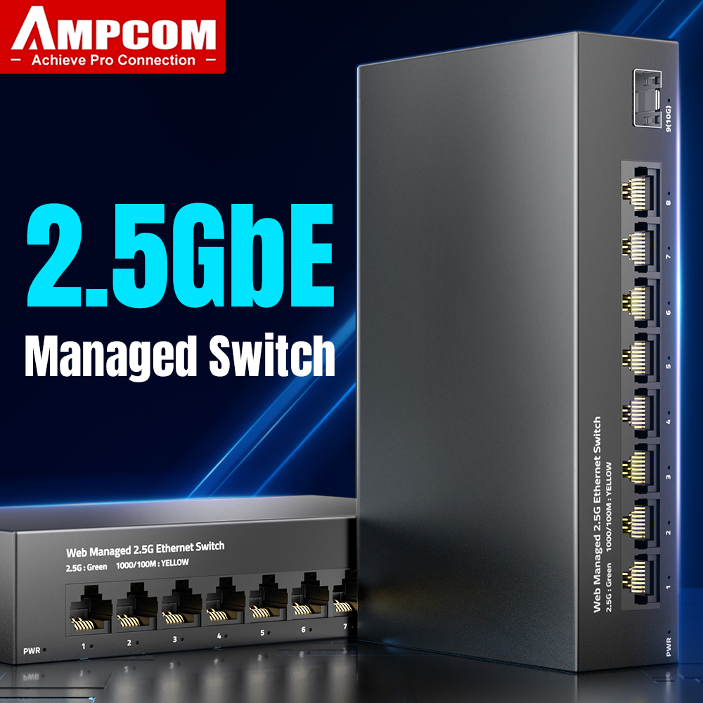Sfp+ 10G Managed Switch 8 Port - AMPCOM 2,5 GbE Managed Switch 8